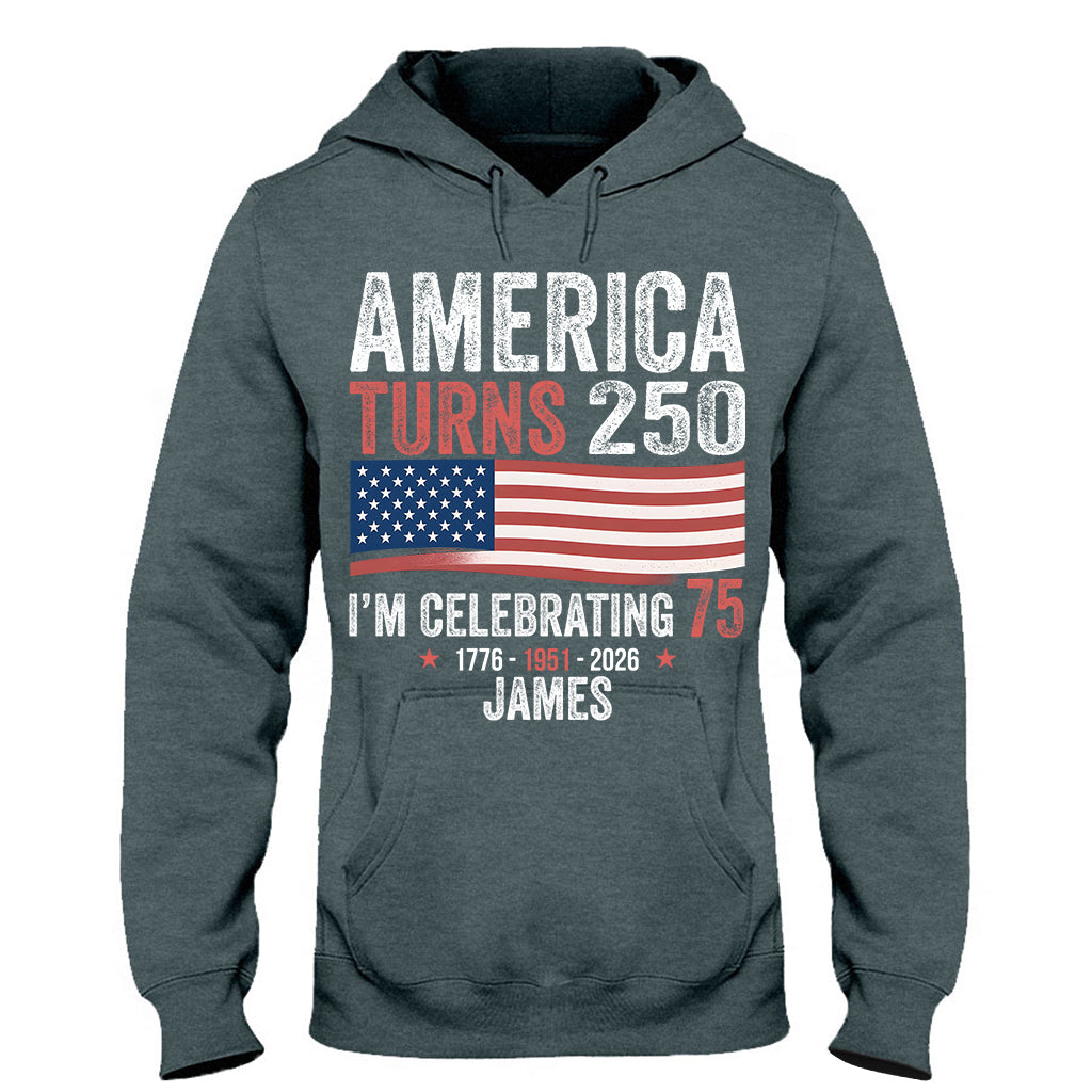 USA 250th Anniversary, Birthday Gift - Personalized Birthday T-shirt And Hoodie