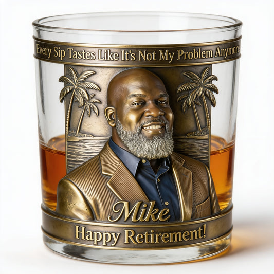 Custom Black Retired Man Whiskey Glass Every Sip Tastes Like Its Not My Problem Anymore Funny Black Men Retirement Bar Gift