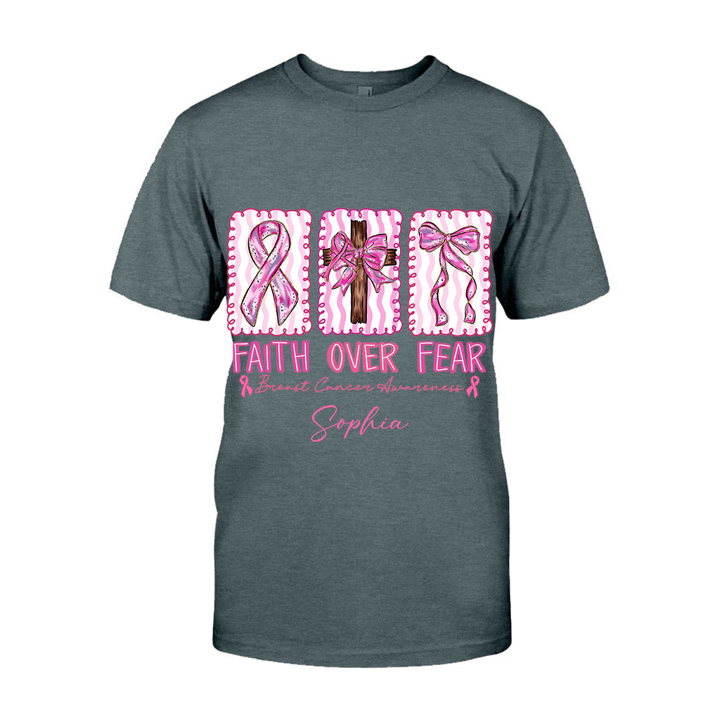 Faith Over Fear Breast Cancer Warrior - Personalized Breast Cancer Awareness T-shirt And Hoodie