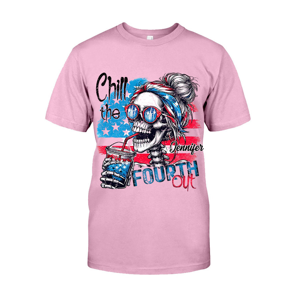 Chill The Fourth Out - Personalized Skull T-shirt And Hoodie
