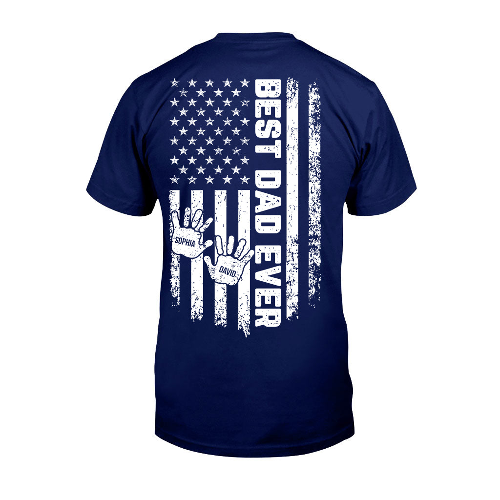 Best Dad Ever - Personalized Father T-shirt And Hoodie