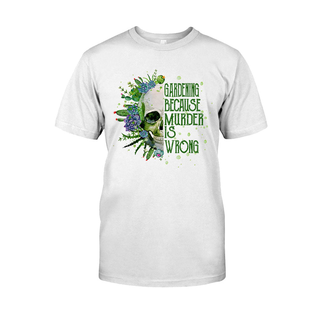 T-shirt et sweat à capuche « Jardiner parce que le meurtre est mal »