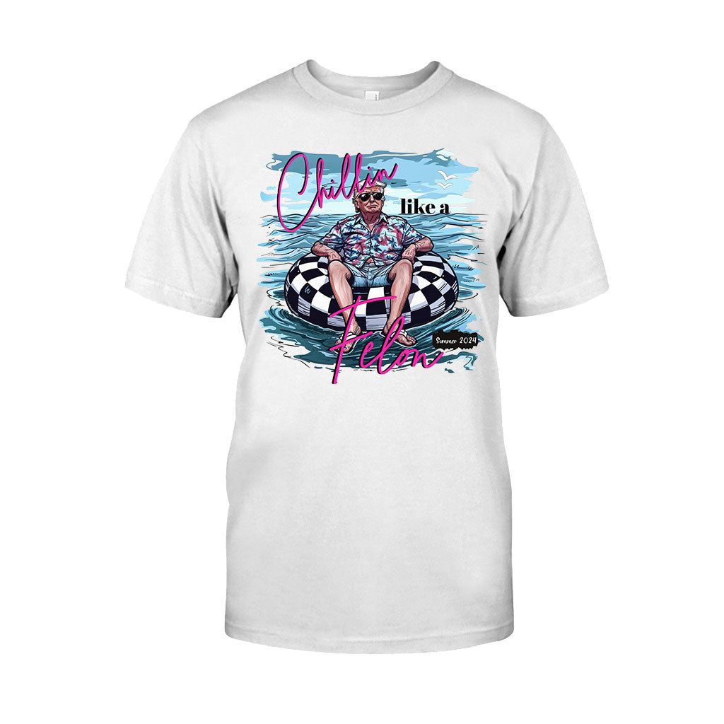 Chillin Like A Felon - T-shirt And Hoodie