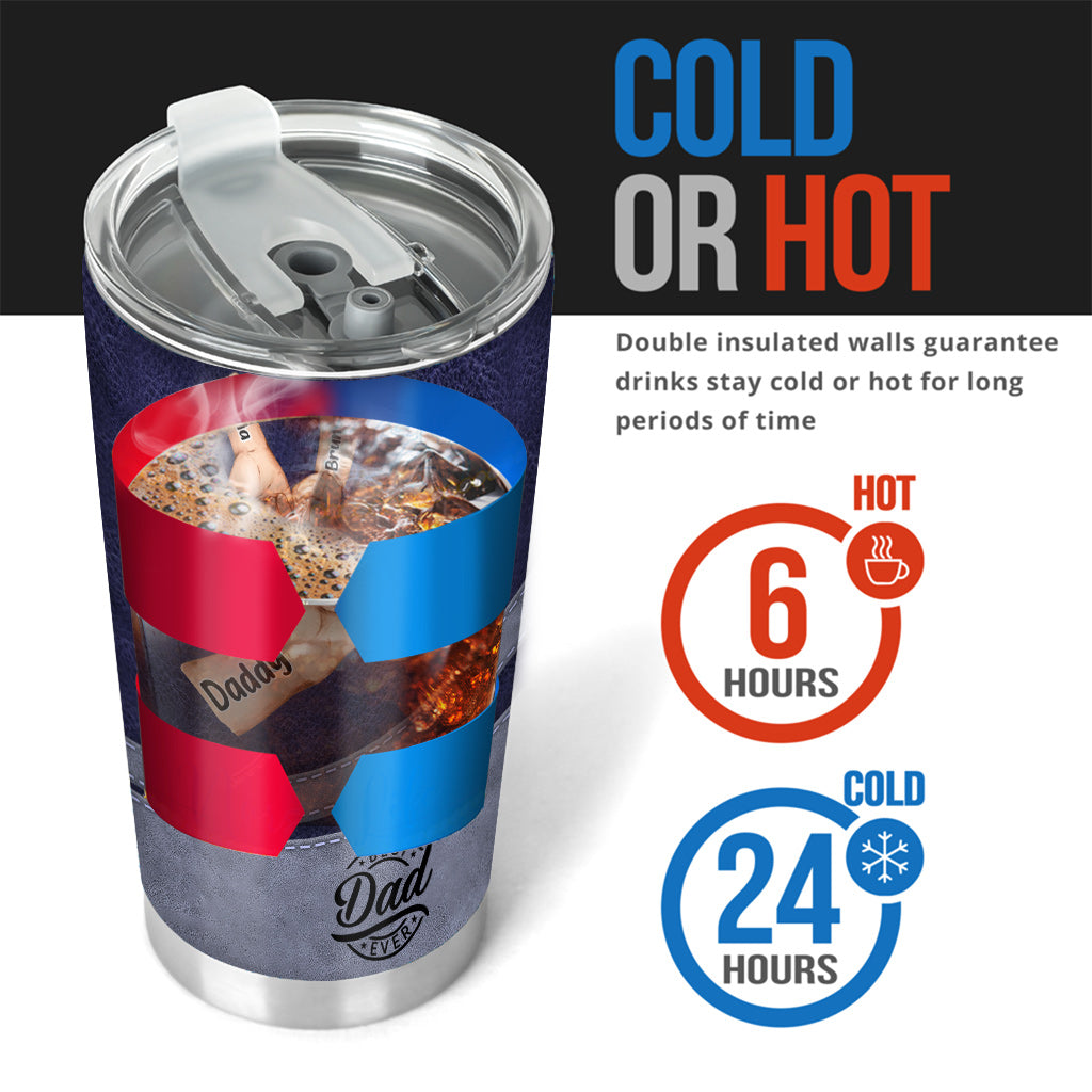 Best Dad Ever - Personalized Father Tumbler