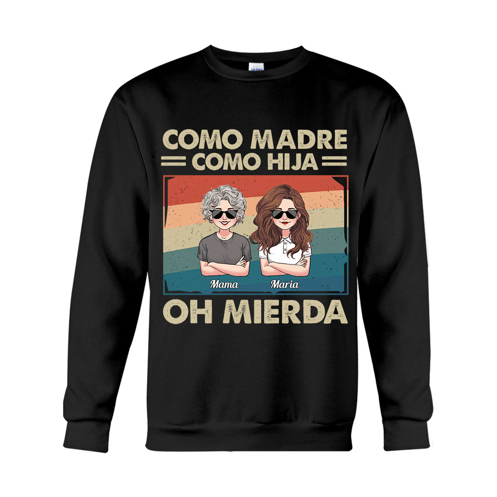 Como Madre Como Hija - Personalized Mother T-shirt And Hoodie