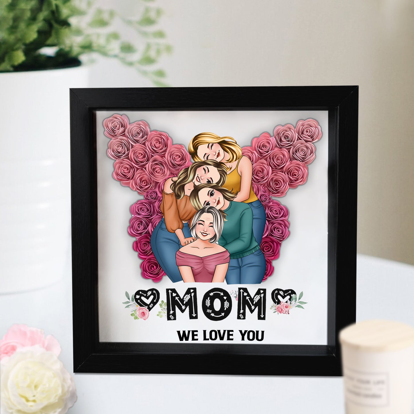 Mom We Love You Butterfly - Personalized Mother Custom Shaped Flower Shadow Box