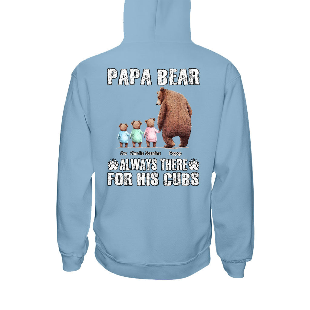 Daddy Bear Always There for His Cubs - Personalized Father T-shirt and Hoodie