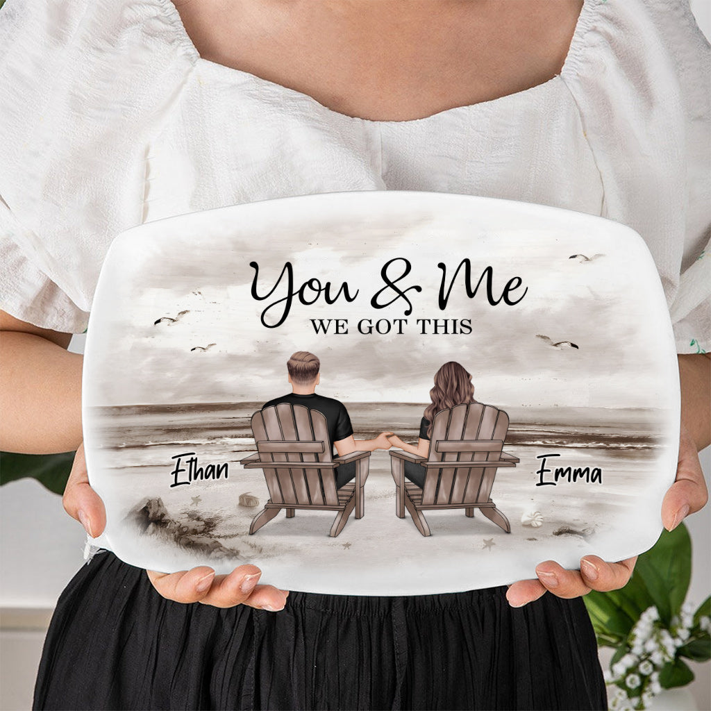 You And Me We Got This - Personalized Couple Plate