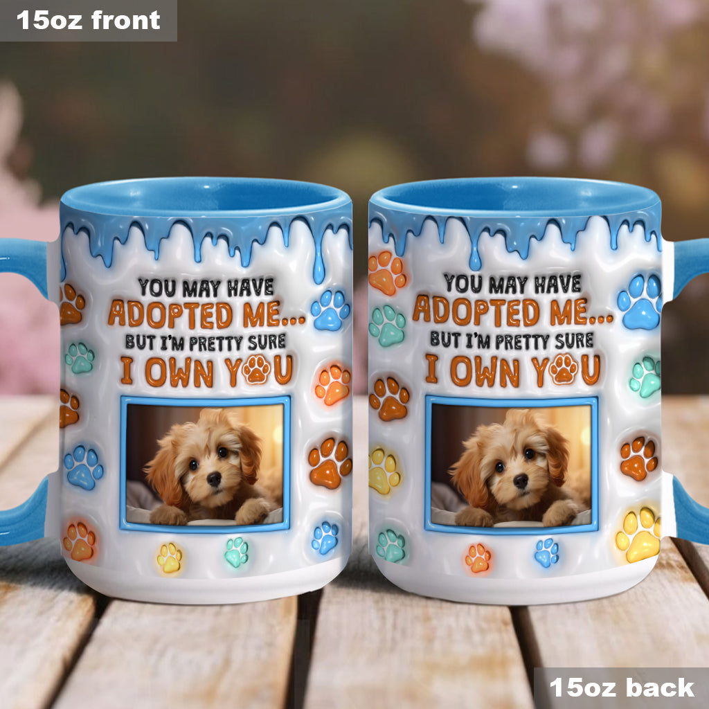 Tu m'as peut-être adopté, mais je suis presque sûr que tu m'appartiens - Mug personnalisé avec motif chien