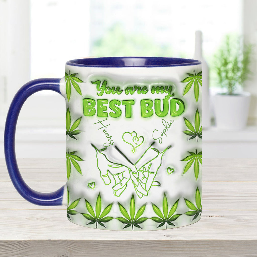 You Are My Best Bud - Personalized Weed Accent Mug