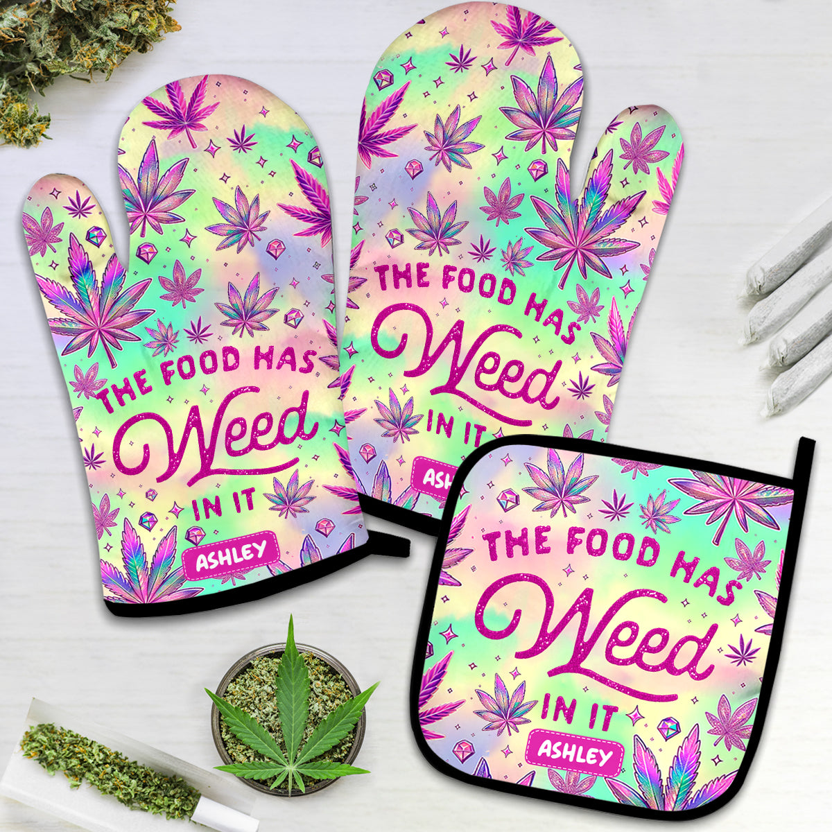 The Food Has Weed In It - Personalized Weed Oven Mitts & Pot Holder Set