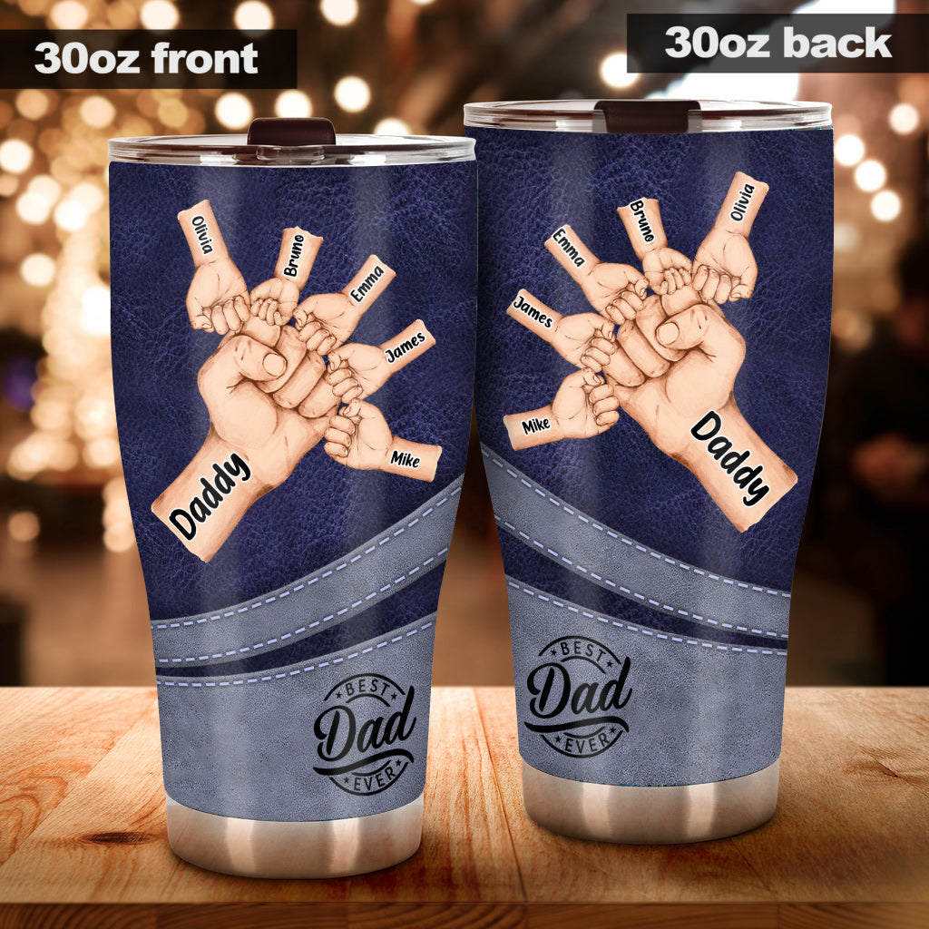 Best Dad Ever - Personalized Father Tumbler