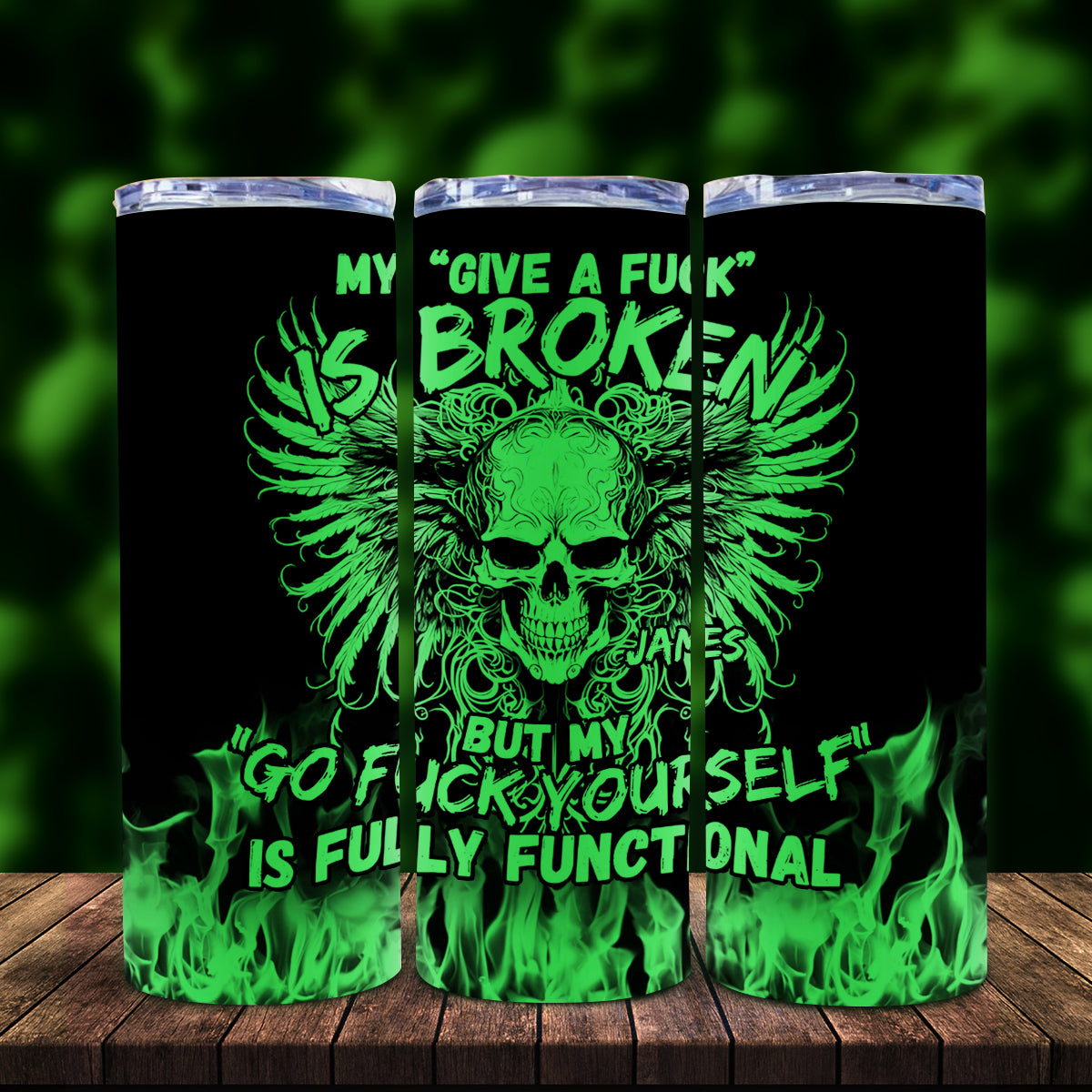 My Give A Fck Is Broken But My Go Fck Yourself Is Fully Functional - Personalized Skull Glow Skinny Tumbler