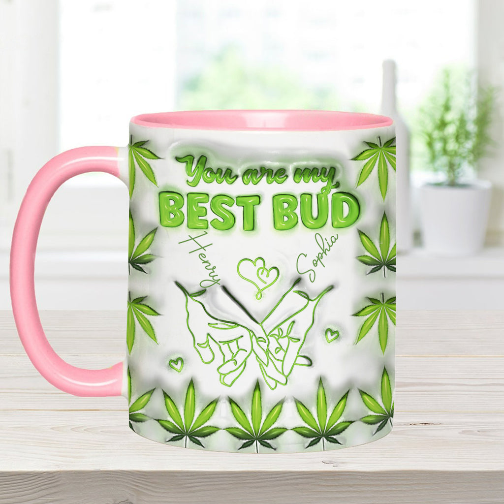 You Are My Best Bud - Personalized Weed Accent Mug