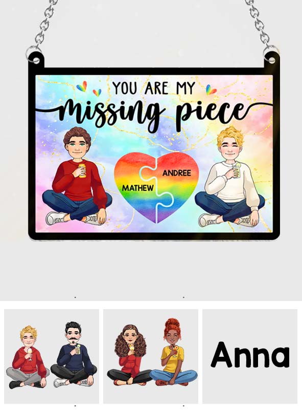 Ma pièce manquante - Attrape-soleil personnalisé à suspendre à une fenêtre, symbole de soutien LGBT 