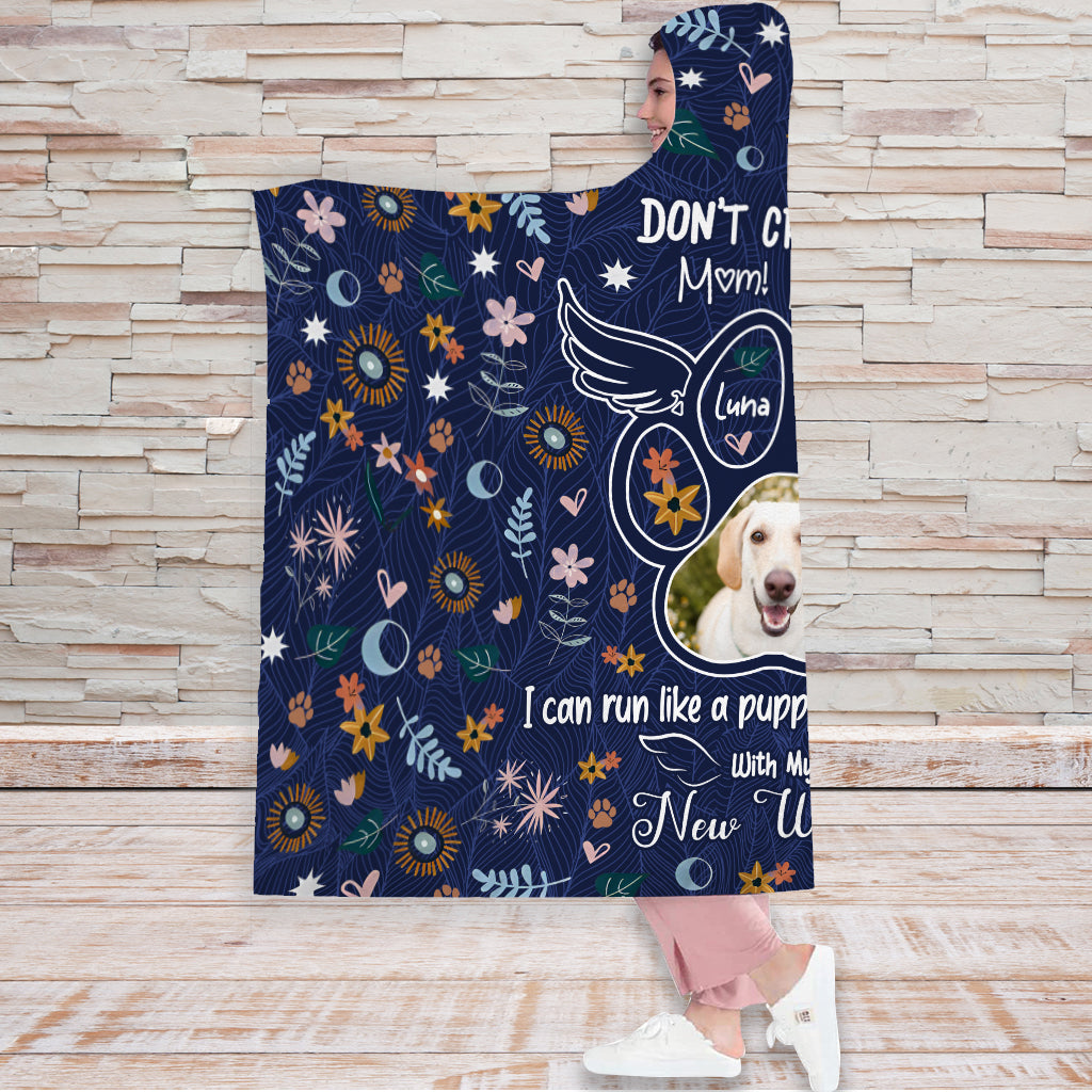 Don't Cry For Me - Personalized Dog Hooded Blanket