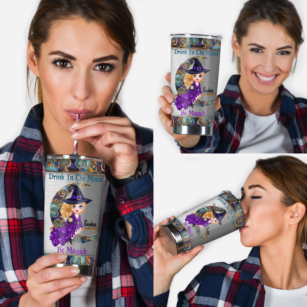 Drink In The Moon Be Magick - Personalized Witch Tumbler