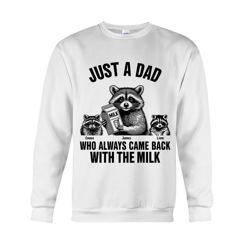 Just A Dad Who Always Came Back With The Milk - Personalized Father T-shirt And Hoodie