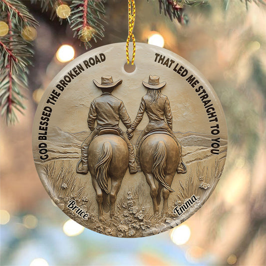 God Blessed The Broken Road That Led Me Straight To You - Personalized Couple Ceramic Circle Ornament