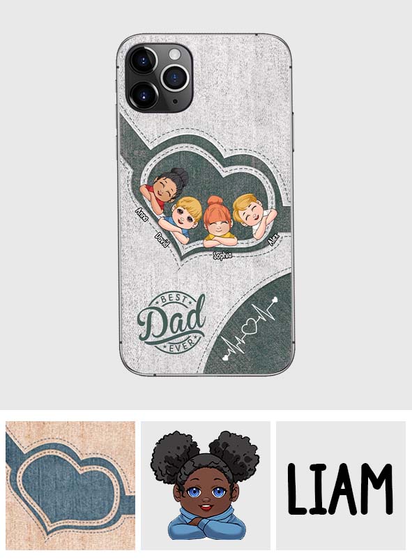 Dad's Heart Best Dad Ever - Personalized Father Phone Case