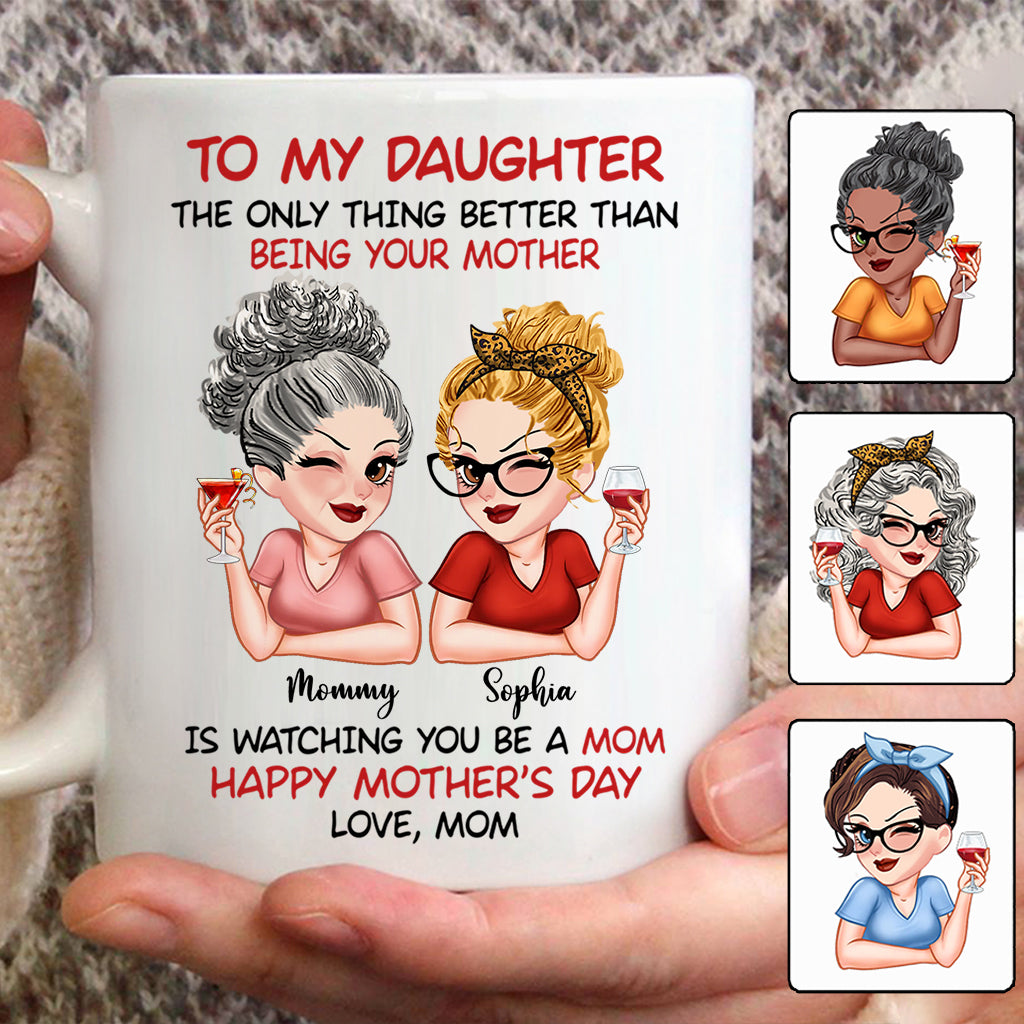 To My Daughter Happy Mother‘s Day - Personalized Daughter Mug