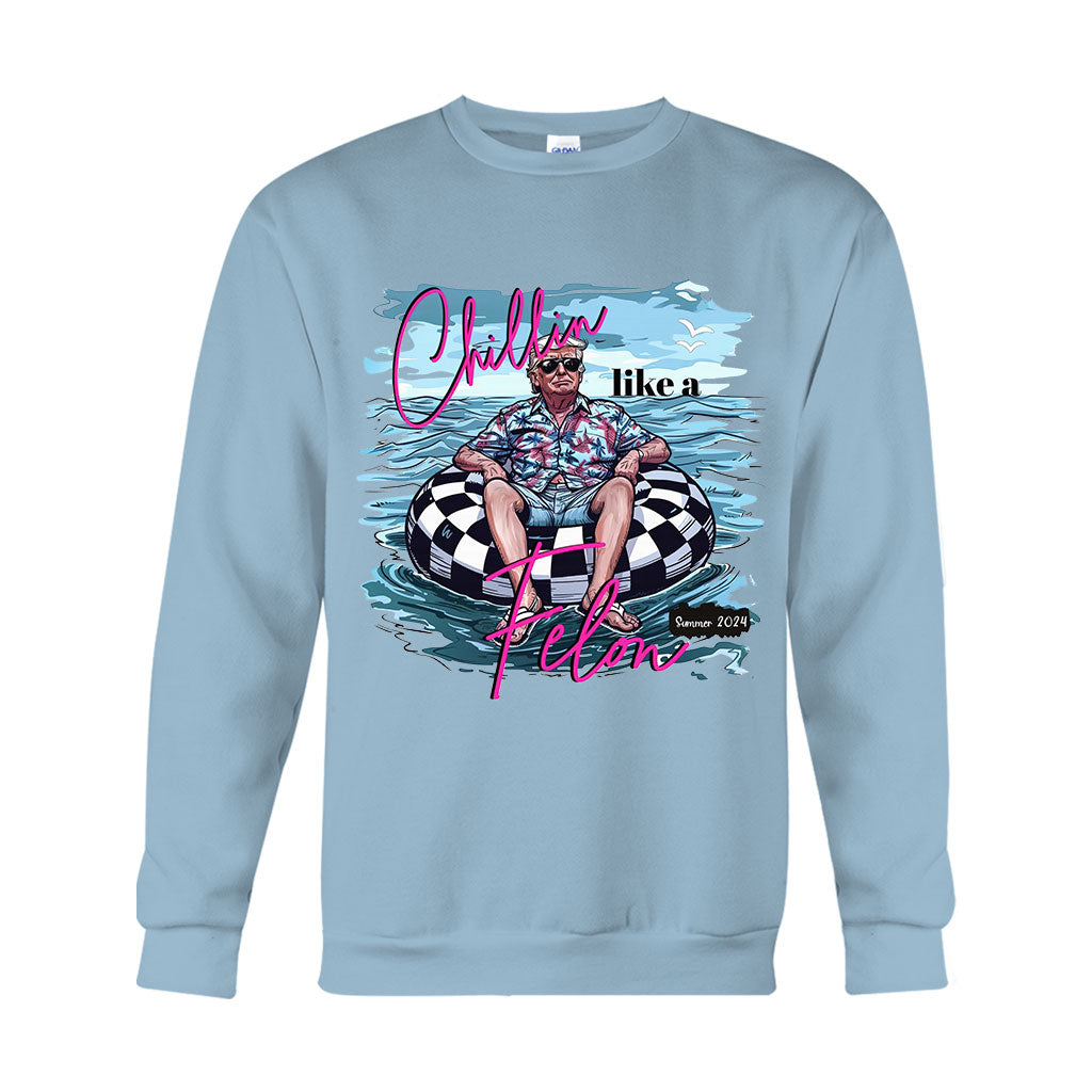 Chillin Like A Felon - T-shirt And Hoodie