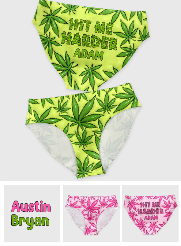 Hit Me Harder - Personalisierte Weed-Damenslips