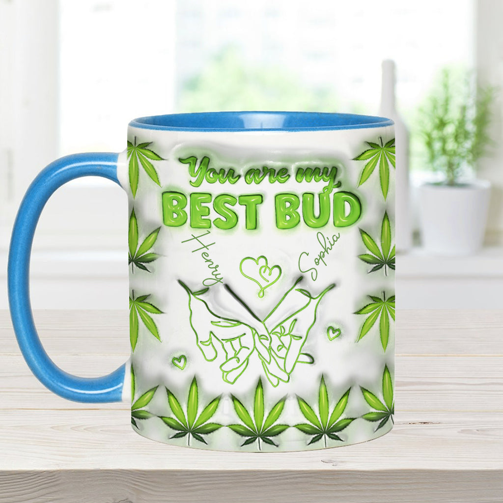 You Are My Best Bud - Personalized Weed Accent Mug