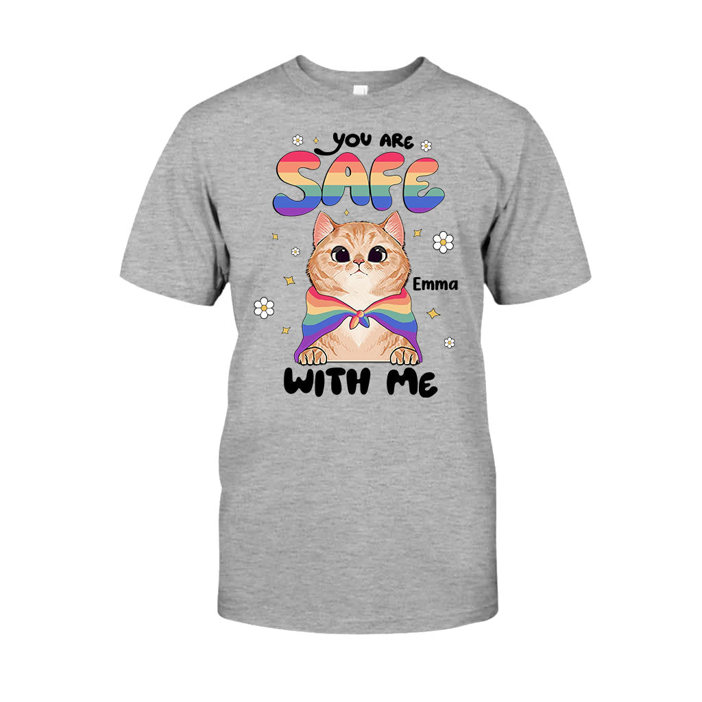 You Are Safe - Personalized LGBT Support T-shirt And Hoodie
