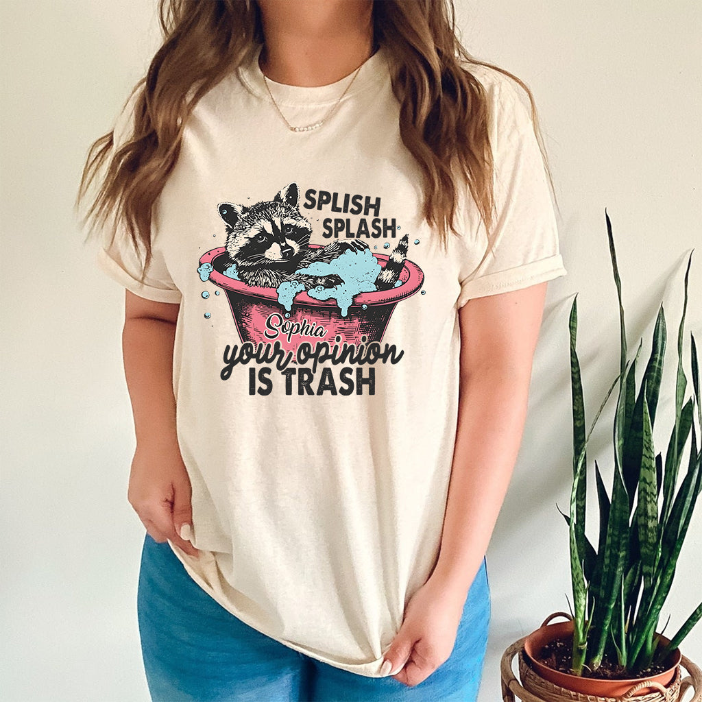 Splash Splash Deine Meinung ist Müll - Personalisiertes Waschbär-T-Shirt und Hoodie
