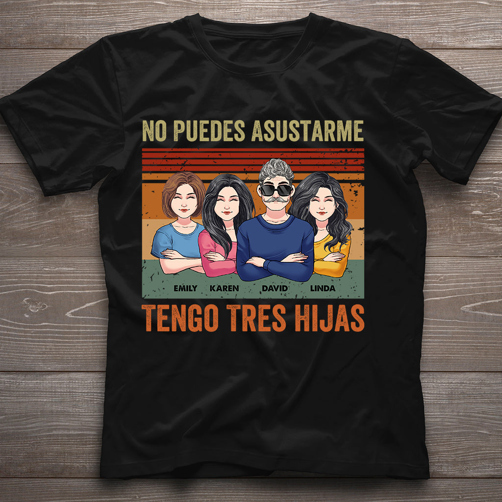 No Puedes Asustarme - Personalized Father T-shirt And Hoodie