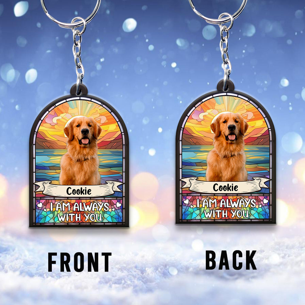 I'm Always With You - Personalized Dog Keychain