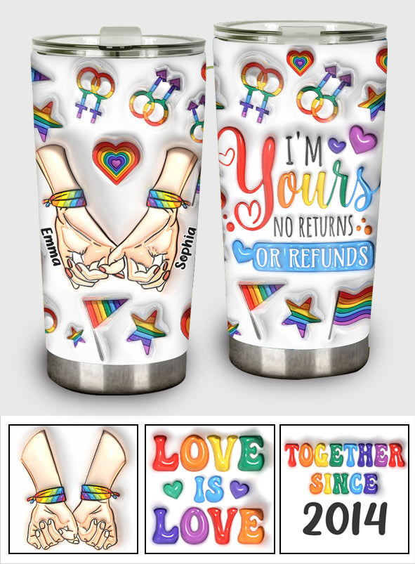 Je suis à toi. Ni retour ni remboursement - Gobelet isotherme personnalisé de soutien à la communauté LGBT.