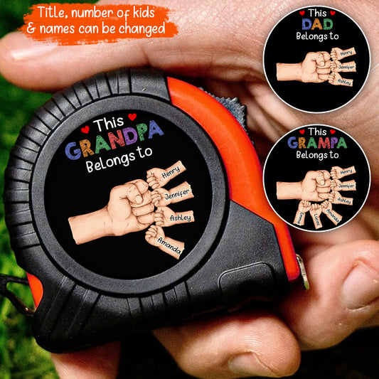 This Dad / Grandpa Belongs To Fist Bump - Personalized Father Measure Tape