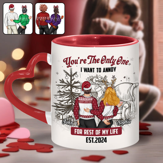 You Are The Only One I Want To Annoy - Personalized Couple Heart Handle Mug