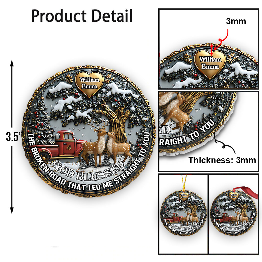 God Blessed The Broken Road - Personalized Couple Ornament