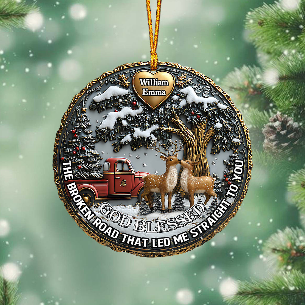 God Blessed The Broken Road - Personalized Couple Ornament