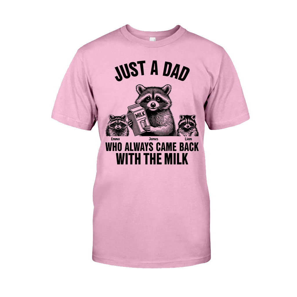 Just A Dad Who Always Came Back With The Milk - Personalized Father T-shirt And Hoodie