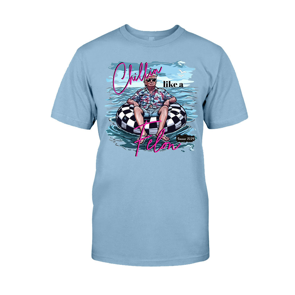 Chillin Like A Felon - T-shirt And Hoodie