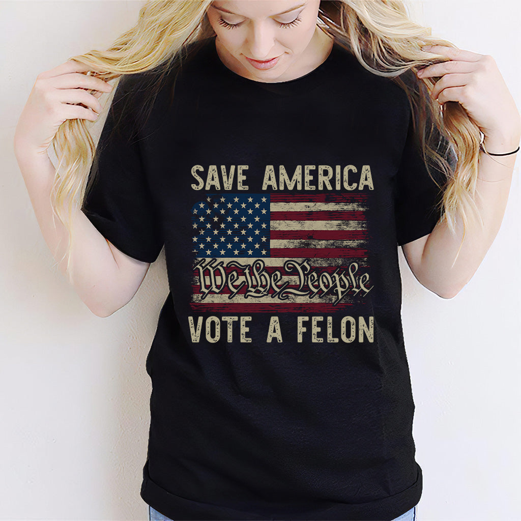 „Wählt FeI0n 2024“-Shirt, „Ich wähle FeI0n“-Shirt, „Wir, das Volk“-Shirt, „Wählt Verurteilte“-Shirt, „Kämpft für Amerika“-Shirt