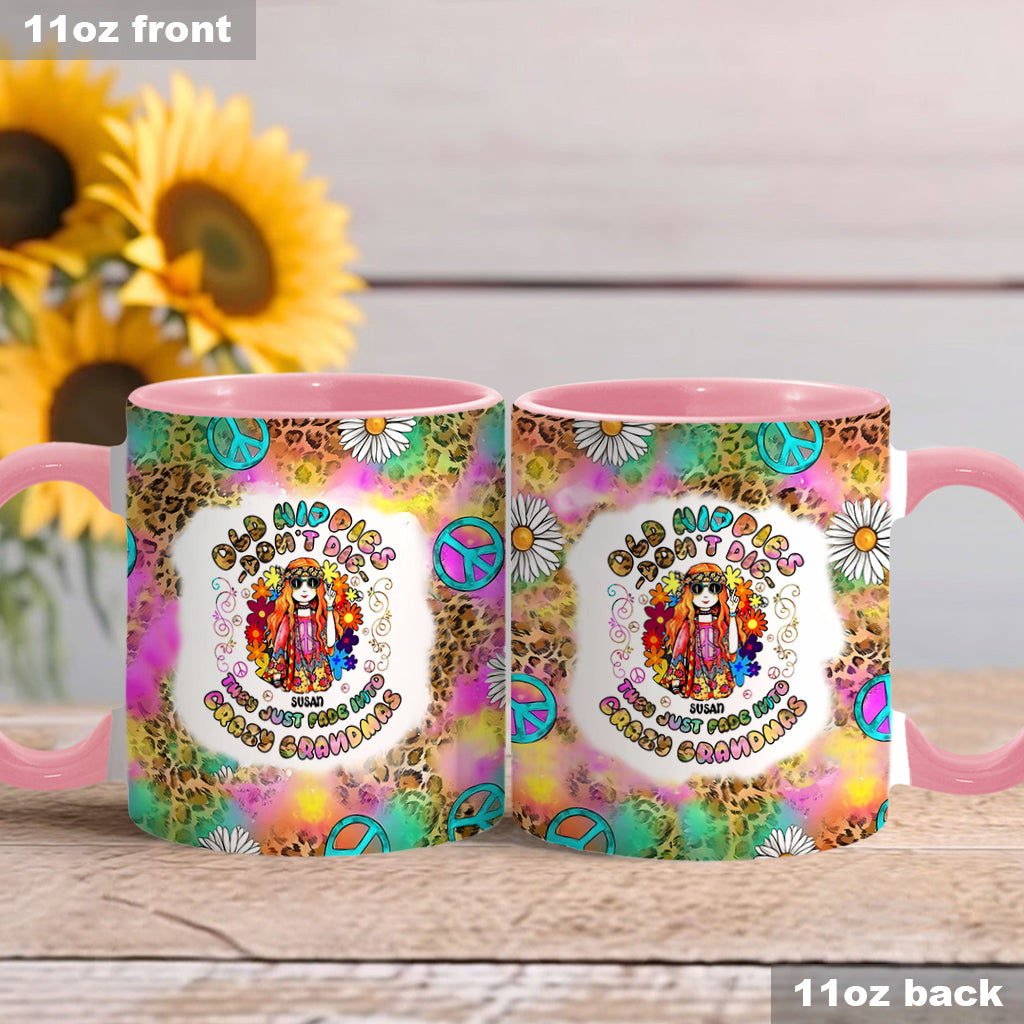 Womens Old Hippies Don't Die Fade Into Crazy Grandmas - Personalized Hippie Accent Mug