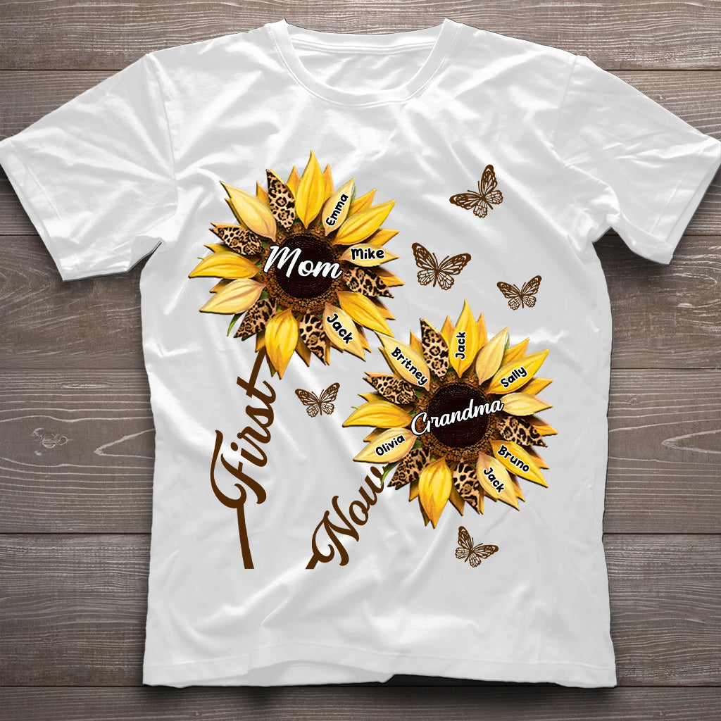First Mom Now Grandma Sunflower - Personalized Grandma T-shirt And Hoodie