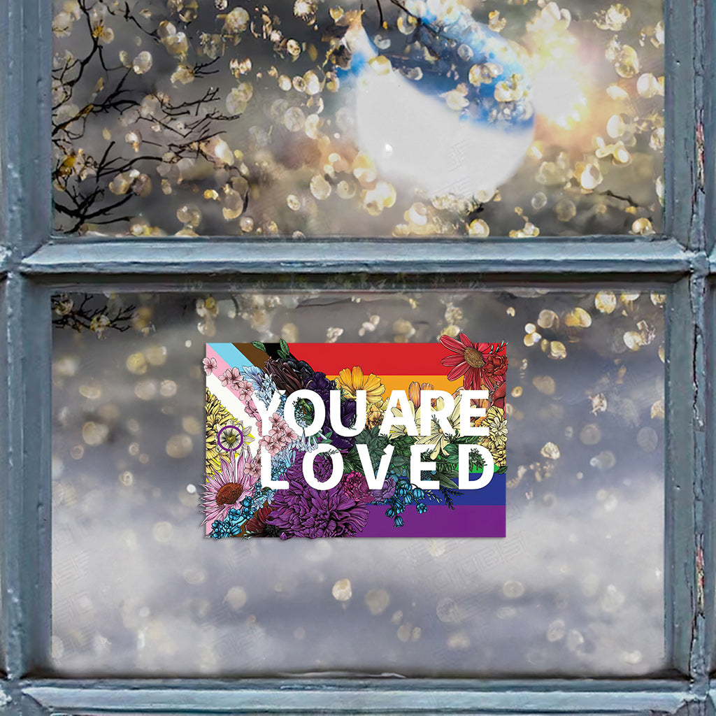 You Are Loved - LGBT Support Decal Die Cut