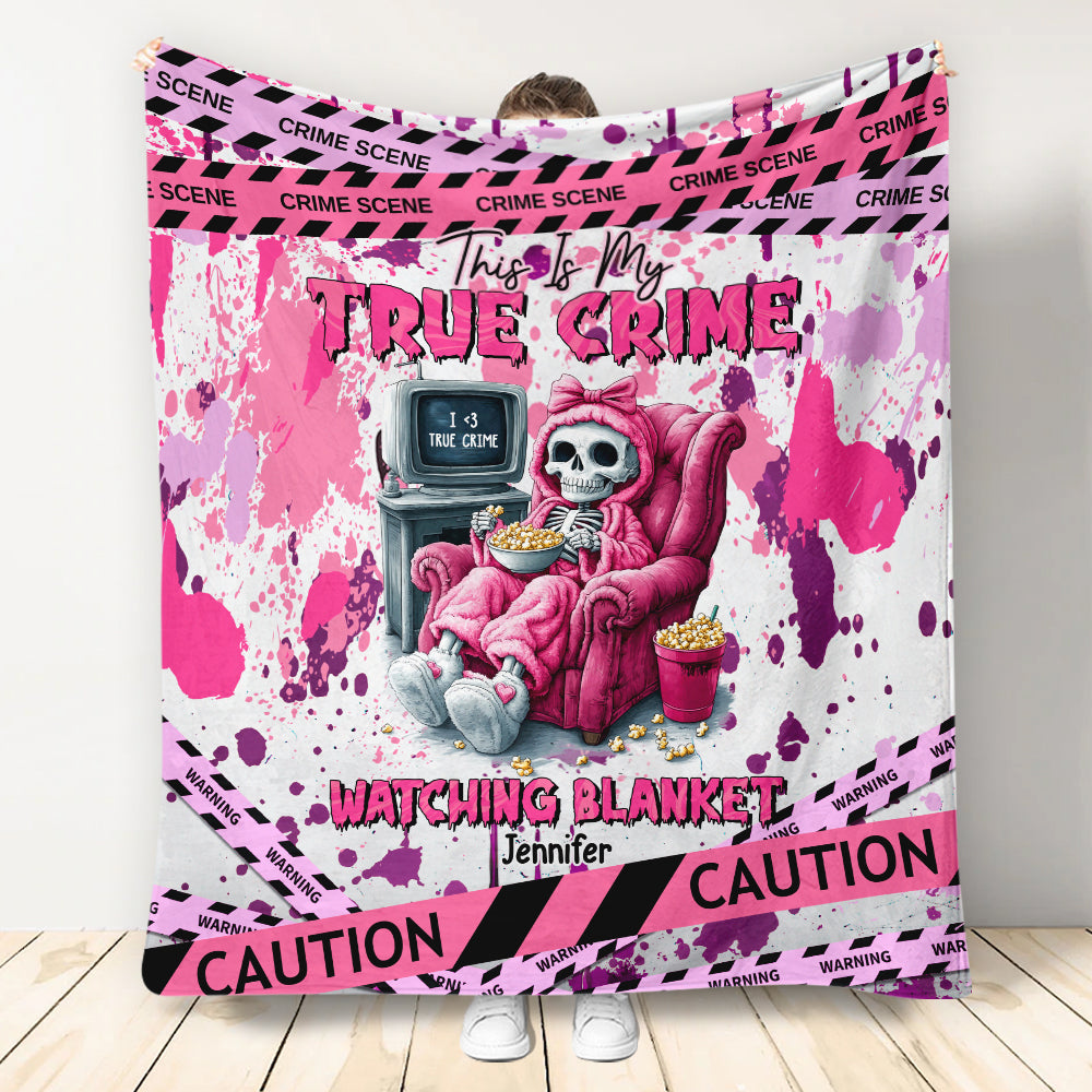 This Is My True Crime Watching Blanket - Personalized Blanket