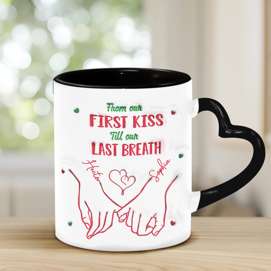 From Our First Kiss Till Our Last Breath - Personalized Couple Heart Handle Mug