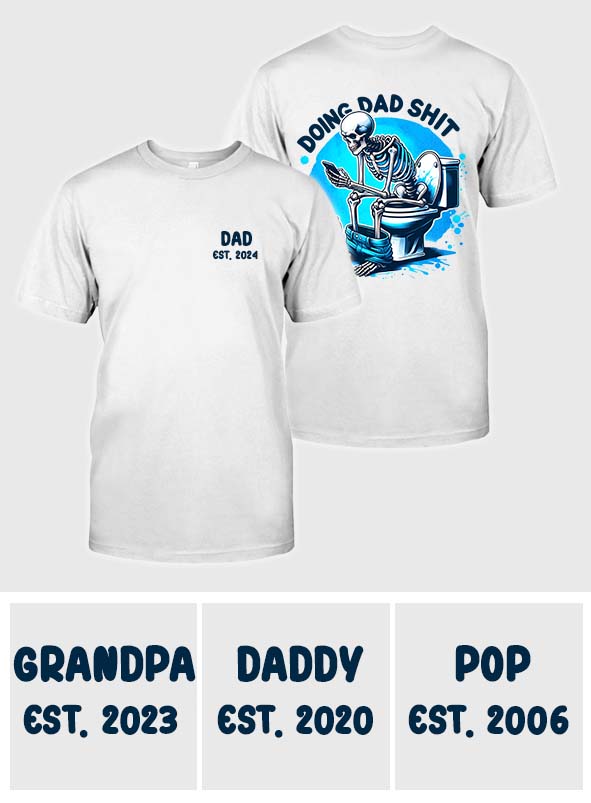 Doing Dad Papa Grandpa... Shit - Personalized Father T-shirt And Hoodie