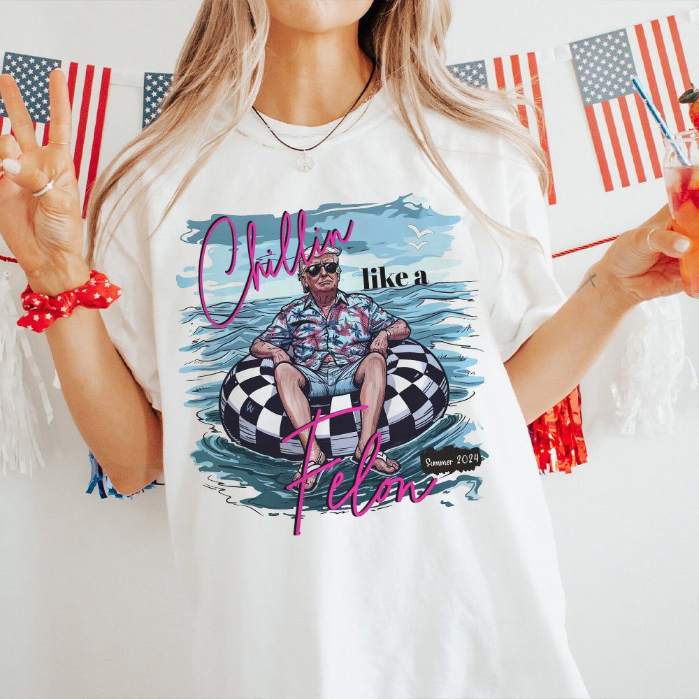 Chillin Like A Felon - T-shirt And Hoodie