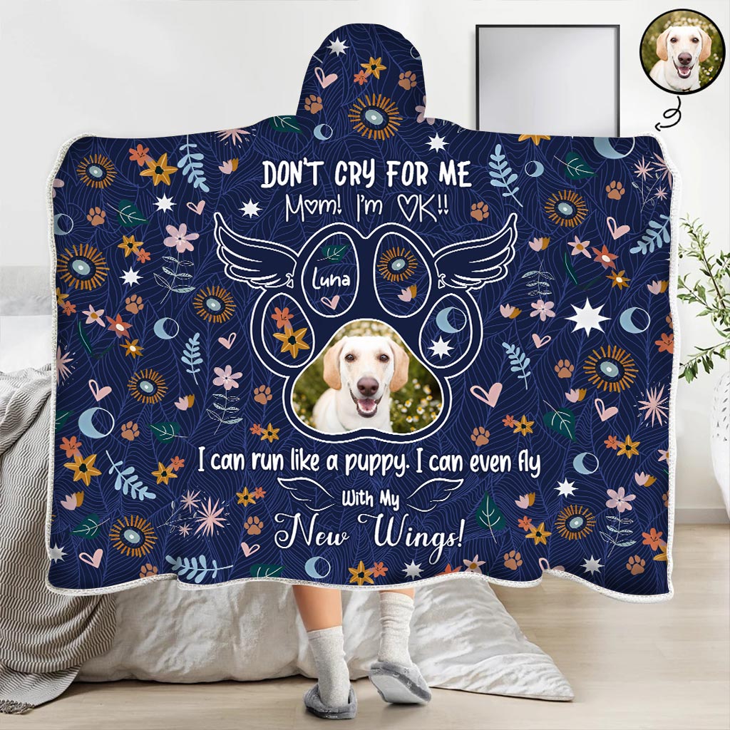 Don't Cry For Me - Personalized Dog Hooded Blanket
