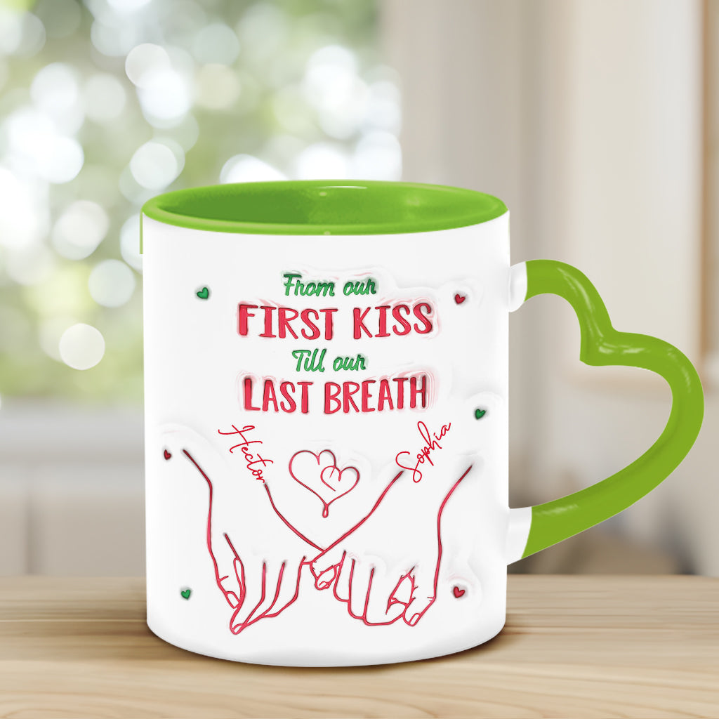 From Our First Kiss Till Our Last Breath - Personalized Couple Heart Handle Mug