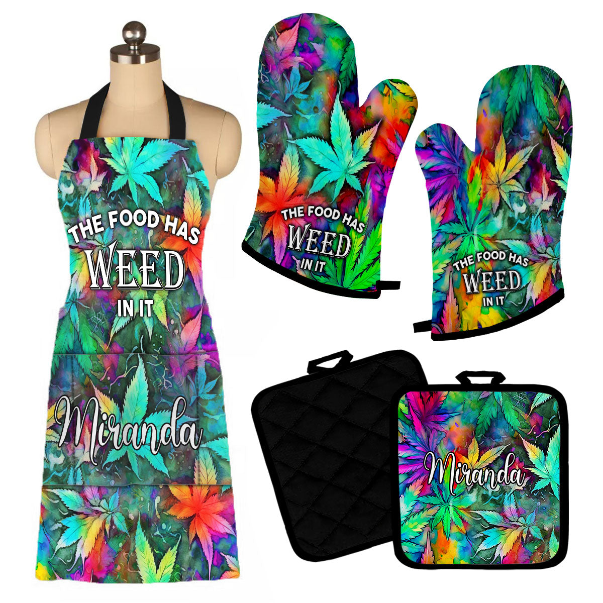 The Food Has Weed In It - Personalized Weed Apron, Oven Mitts & Pot Holder